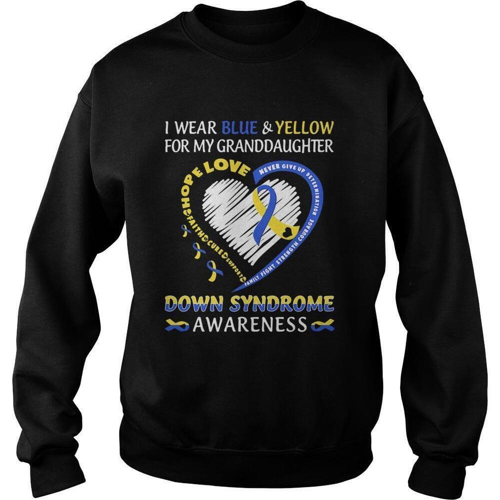 I Wear Blue And Yellow For My Granddaughter Down Syndrome